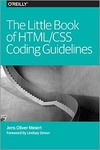 The Little Book of HTML/CSS Coding Guidelines by Jens Oliver Meiert